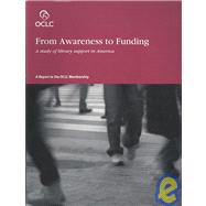 From Awareness to Funding: A Study of Library Support in America