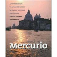 Mercurio : An Intermediate to Advanced Reader in Italian Language and Culture