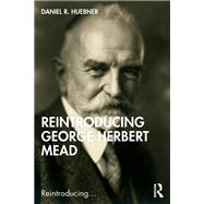 Reintroducing George Herbert Mead