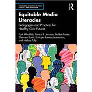 Equitable Media Literacies