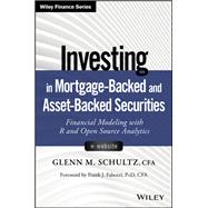 Investing in Mortgage-Backed and Asset-Backed Securities, + Website Financial Modeling with R and Open Source Analytics