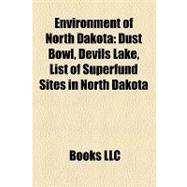 Environment of North Dakot : Dust Bowl, Devils Lake, List of Superfund Sites in North Dakota