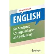 English for Academic Correspondence and Socializing