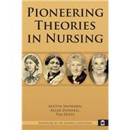 Pioneering Theories in Nursing