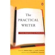 The Practical Writer From Inspiration to Publication