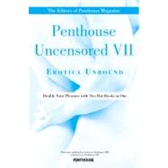 Penthouse Uncensored VII : Erotica Unbound