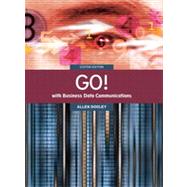 Go! with Business Data Communications, Custom Edition