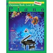 Alfred's Basic Piano Library Christmas Book: Book 1B