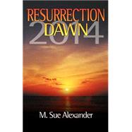 Resurrection Dawn 2014