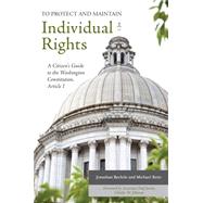 To Protect and Maintain Individual Rights