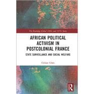 African Political Activism and Social Welfare in Post-Colonial France