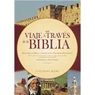 Un viaje a traves de la Biblia/ Journey Through the Bible