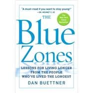 The Blue Zones Lessons for Living Longer From the People Who've Lived the Longest