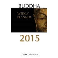 Buddha Weekly Planner 2015