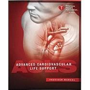 Advanced Cardiovascular Life Support (ACLS) Provider Manual 2015 Guidelines (15-1005)