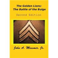 The Golden Lions: The Battle of the Bulge