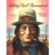 Sitting Bull Remembers