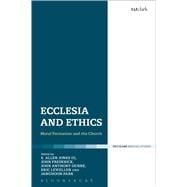 Ecclesia and Ethics Moral Formation and the Church