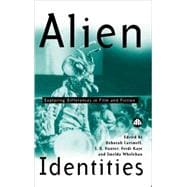 Alien Identities Exploring Differences in Film and Fiction