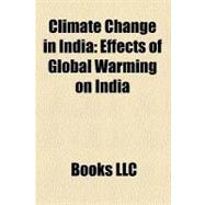 Climate Change in Indi : Asian Brown Cloud, Effects of Global Warming on India, the Energy and Resources Institute, Teri University
