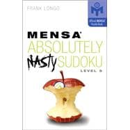 Mensa® Absolutely Nasty? Sudoku Level 5