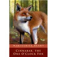 Cinnabar, the One O'clock Fox