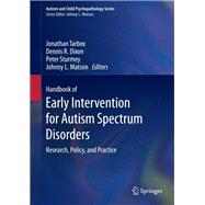 Handbook of Early Intervention for Autism Spectrum Disorders