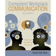 Competent Workplace Communication,9781524994006