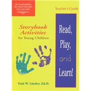 Teacher's Guide for Read, Play and Learn! : Storybook Activities for Young Children