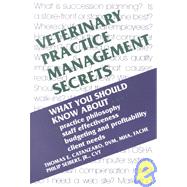 Veterinary Practice Management Secrets