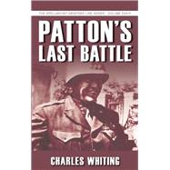 Patton's Last Battle
