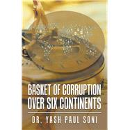 Basket of Corruption over Six Continents