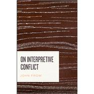 On Interpretive Conflict