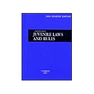 California Juvenile Laws and Rules 2003 Pam,9780314104007