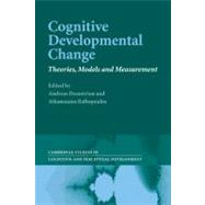 Cognitive Developmental Change: Theories, Models and Measurement