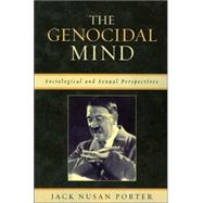 The Genocidal Mind Sociological and Sexual Perspectives