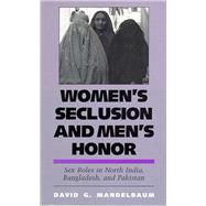 Women's Seclusion and Men's Honor