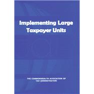 Implementing Large Taxpayer Units