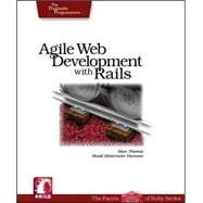 Agile Web Development with Rails : A Pragmatic Guide