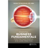 Essential Business Fundamentals for the Successful Eye Care Practice
