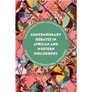 Contemporary Debates in African and Western Philosophy