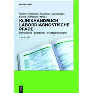 Klinikhandbuch Labordiagnostische Pfade: Einf  hrung - Screening - Stufendiagnostik