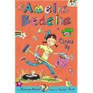 Amelia Bedelia Cleans Up