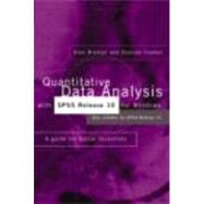 Quantitative Data Analysis with SPSS Release 10 for Windows : A Guide for Social Scientists