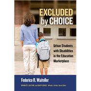 Excluded by Choice
