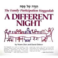 A Different Night; The Family Participation Haggadah (Classic Edition)