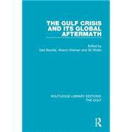 The Gulf Crisis and its Global Aftermath