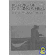 Rumors of the Turning Wheel