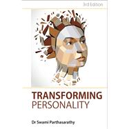 Transforming Personality