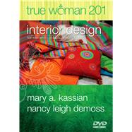 True Woman 201 DVD Interior Design - Ten Elements of Biblical Womanhood (True Woman)